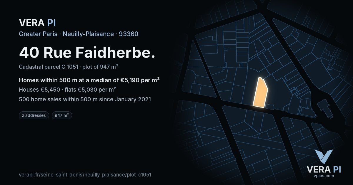 40 Rue Faidherbe, Neuilly-Plaisance at night – the plot lit, the parcels around coloured by the prices near them