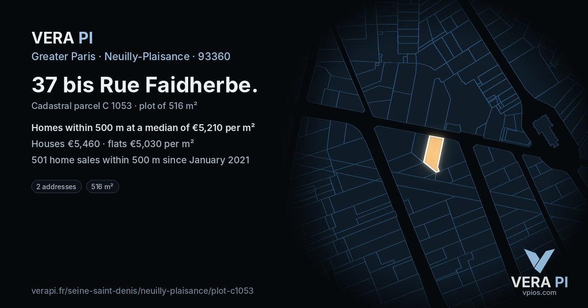 37 bis Rue Faidherbe, Neuilly-Plaisance at night – the plot lit, the parcels around coloured by the prices near them