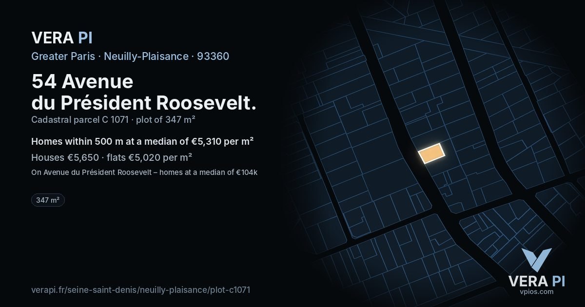 54 Avenue du Président Roosevelt, Neuilly-Plaisance at night – the plot lit, the parcels around coloured by the prices near them