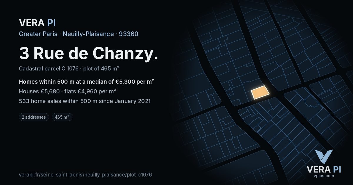 3 Rue de Chanzy, Neuilly-Plaisance at night – the plot lit, the parcels around coloured by the prices near them