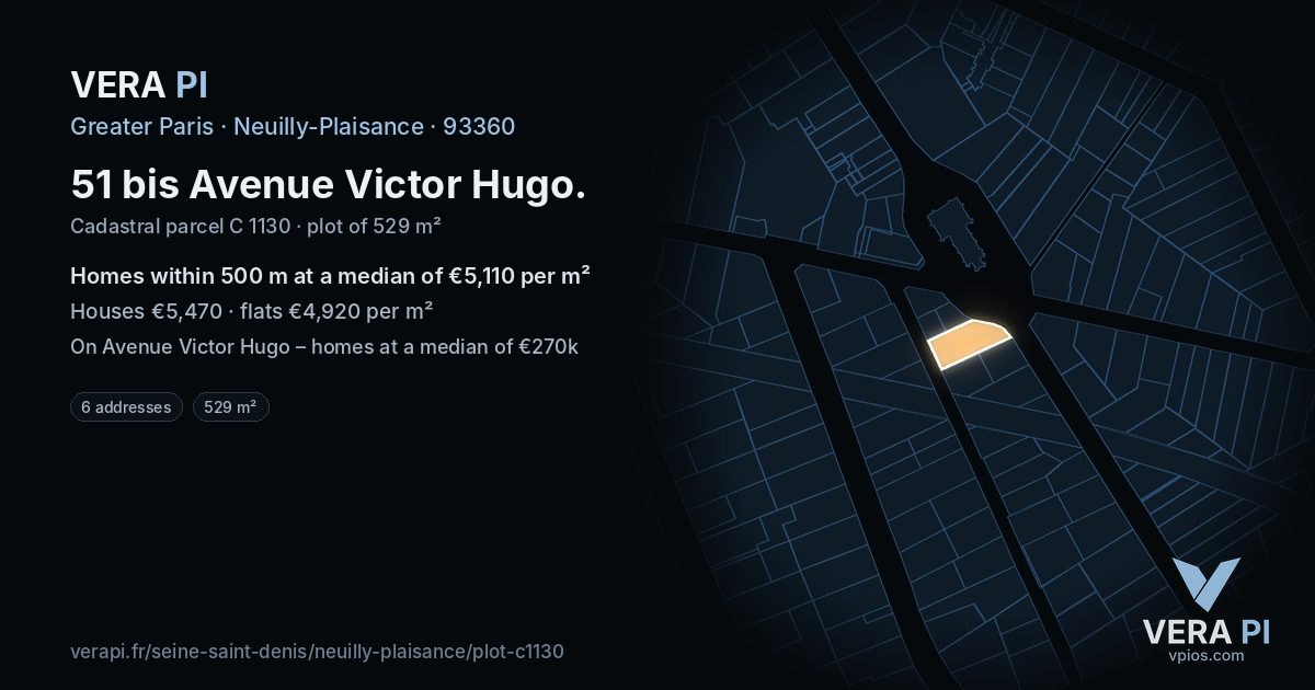 51 bis Avenue Victor Hugo, Neuilly-Plaisance at night – the plot lit, the parcels around coloured by the prices near them
