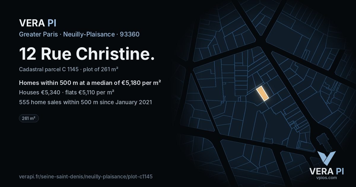 12 Rue Christine, Neuilly-Plaisance at night – the plot lit, the parcels around coloured by the prices near them
