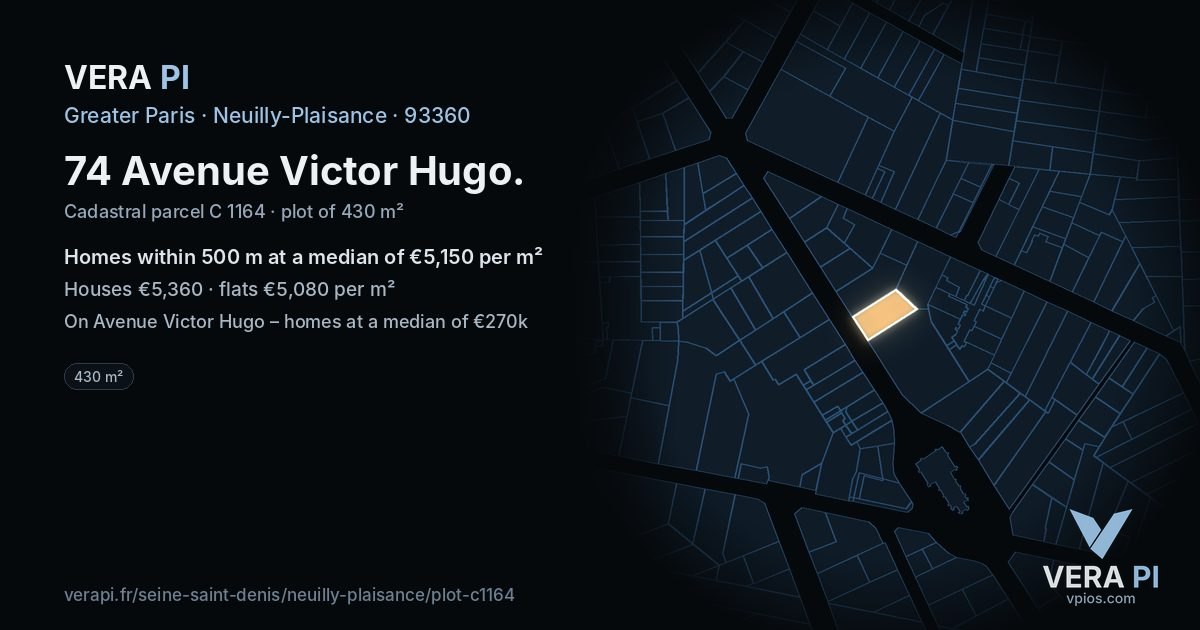 74 Avenue Victor Hugo, Neuilly-Plaisance at night – the plot lit, the parcels around coloured by the prices near them