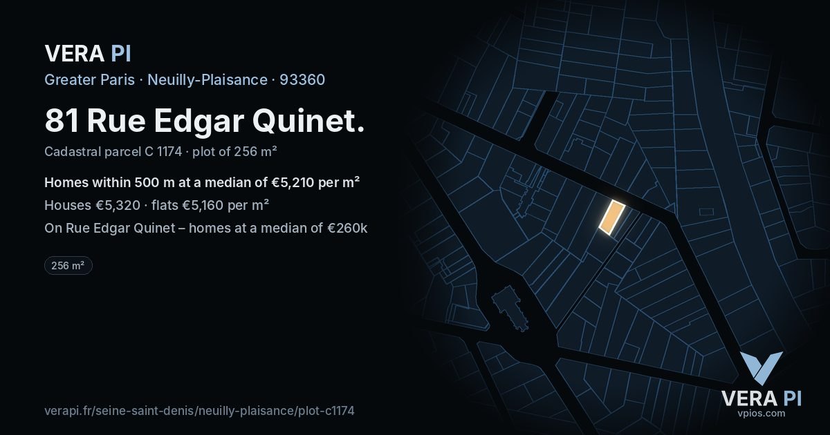 81 Rue Edgar Quinet, Neuilly-Plaisance at night – the plot lit, the parcels around coloured by the prices near them