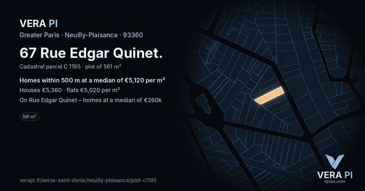 67 Rue Edgar Quinet, Neuilly-Plaisance at night – the plot lit, the parcels around coloured by the prices near them