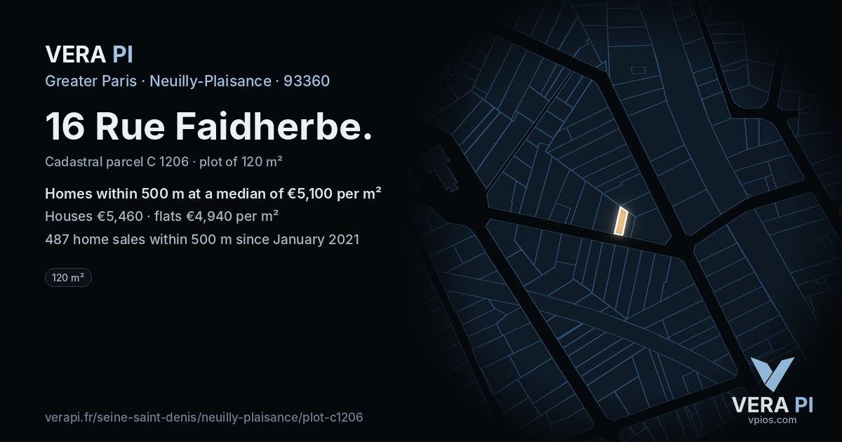 16 Rue Faidherbe, Neuilly-Plaisance at night – the plot lit, the parcels around coloured by the prices near them