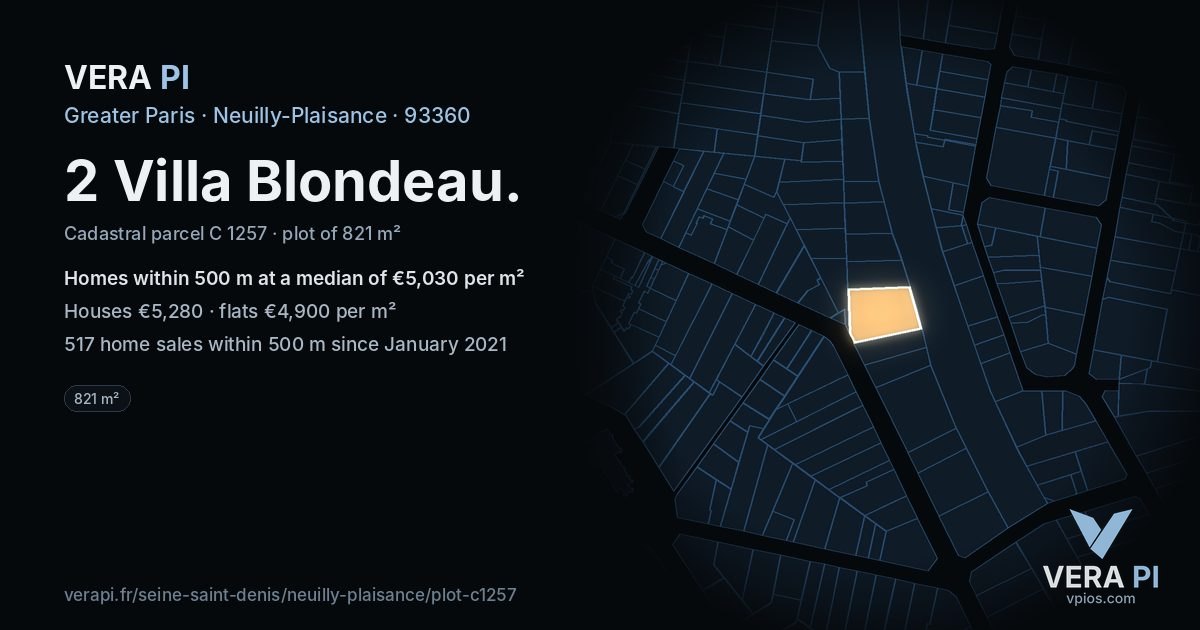 2 Villa Blondeau, Neuilly-Plaisance at night – the plot lit, the parcels around coloured by the prices near them
