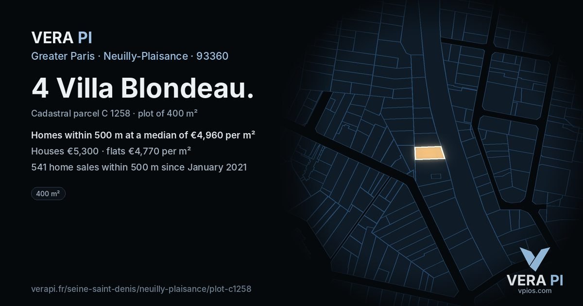 4 Villa Blondeau, Neuilly-Plaisance at night – the plot lit, the parcels around coloured by the prices near them