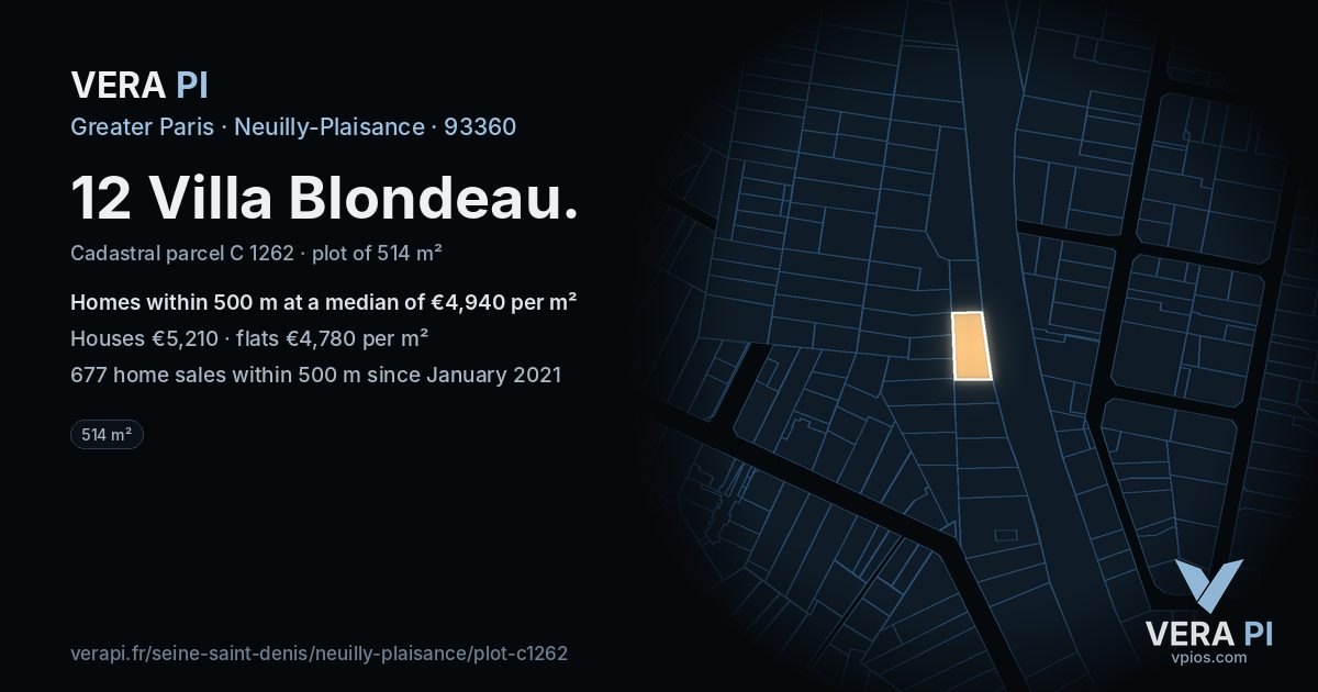 12 Villa Blondeau, Neuilly-Plaisance at night – the plot lit, the parcels around coloured by the prices near them