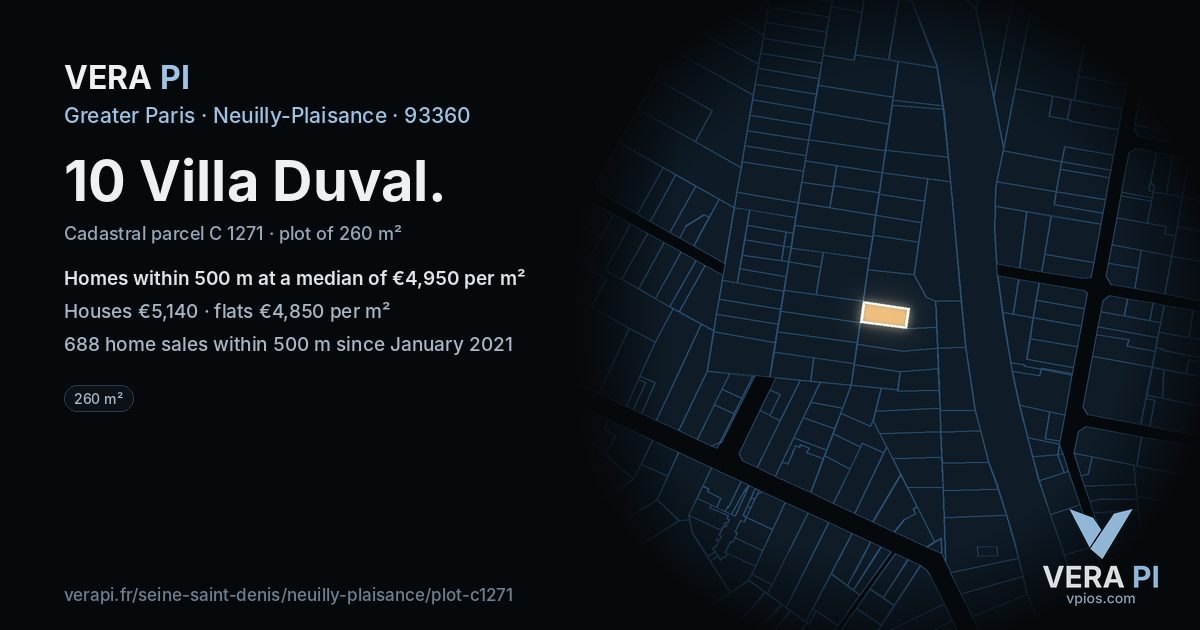 10 Villa Duval, Neuilly-Plaisance at night – the plot lit, the parcels around coloured by the prices near them
