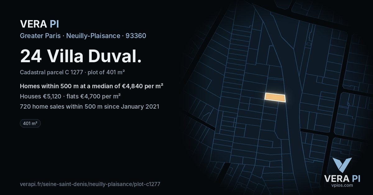 24 Villa Duval, Neuilly-Plaisance at night – the plot lit, the parcels around coloured by the prices near them