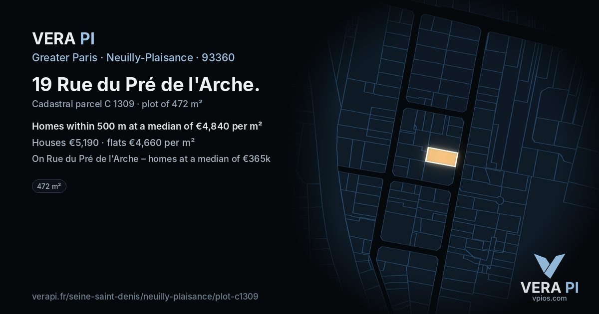 19 Rue du Pré de l'Arche, Neuilly-Plaisance at night – the plot lit, the parcels around coloured by the prices near them