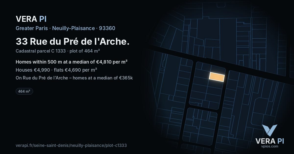 33 Rue du Pré de l'Arche, Neuilly-Plaisance at night – the plot lit, the parcels around coloured by the prices near them