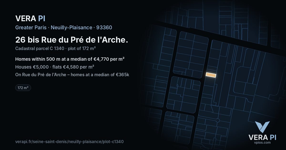 26 bis Rue du Pré de l'Arche, Neuilly-Plaisance at night – the plot lit, the parcels around coloured by the prices near them