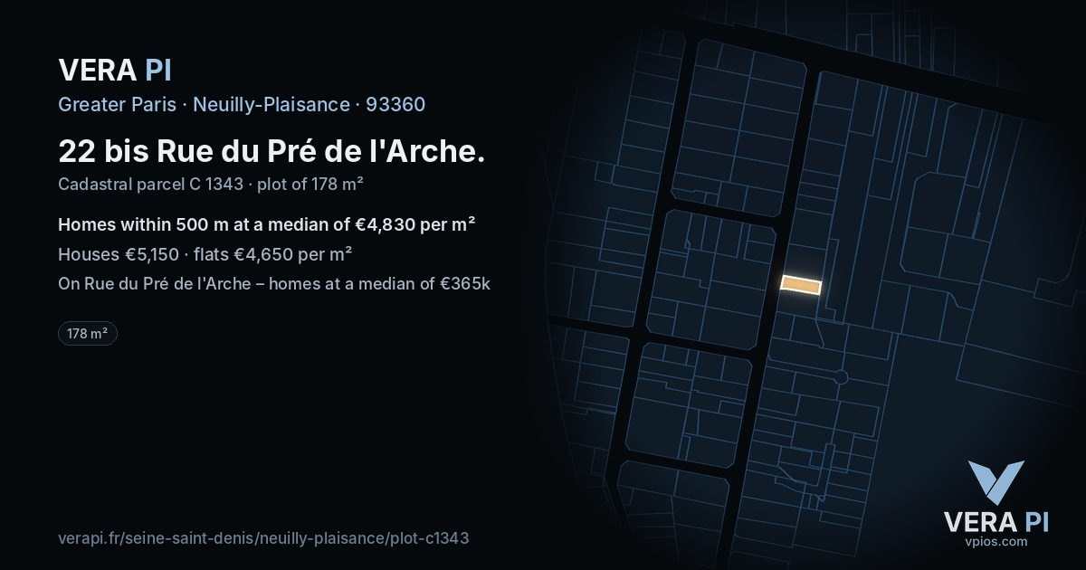 22 bis Rue du Pré de l'Arche, Neuilly-Plaisance at night – the plot lit, the parcels around coloured by the prices near them