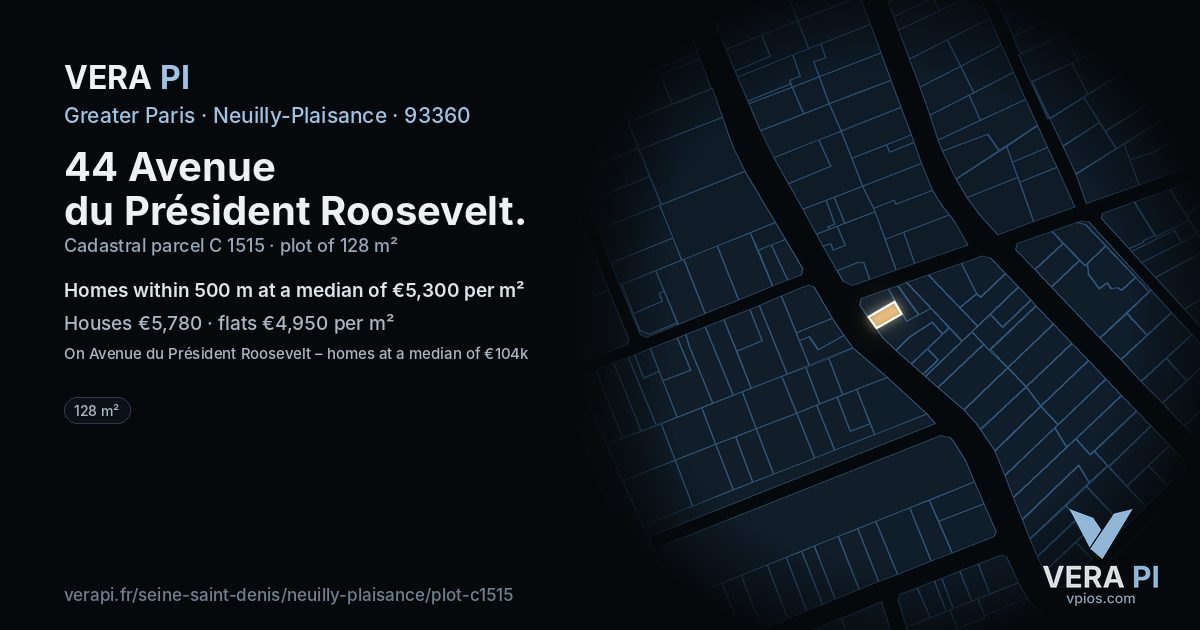 44 Avenue du Président Roosevelt, Neuilly-Plaisance at night – the plot lit, the parcels around coloured by the prices near them