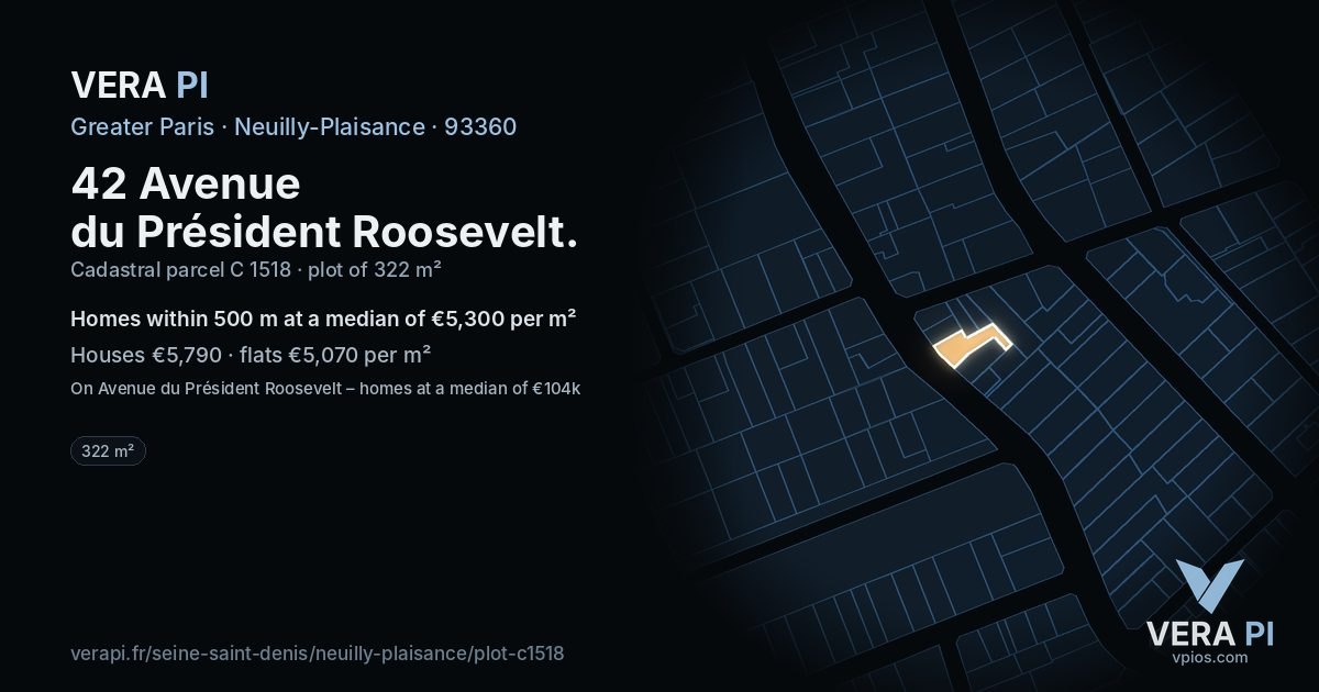 42 Avenue du Président Roosevelt, Neuilly-Plaisance at night – the plot lit, the parcels around coloured by the prices near them