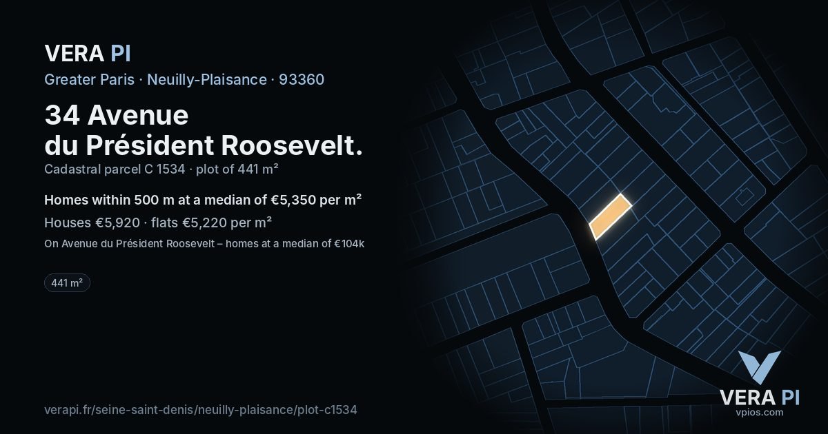 34 Avenue du Président Roosevelt, Neuilly-Plaisance at night – the plot lit, the parcels around coloured by the prices near them