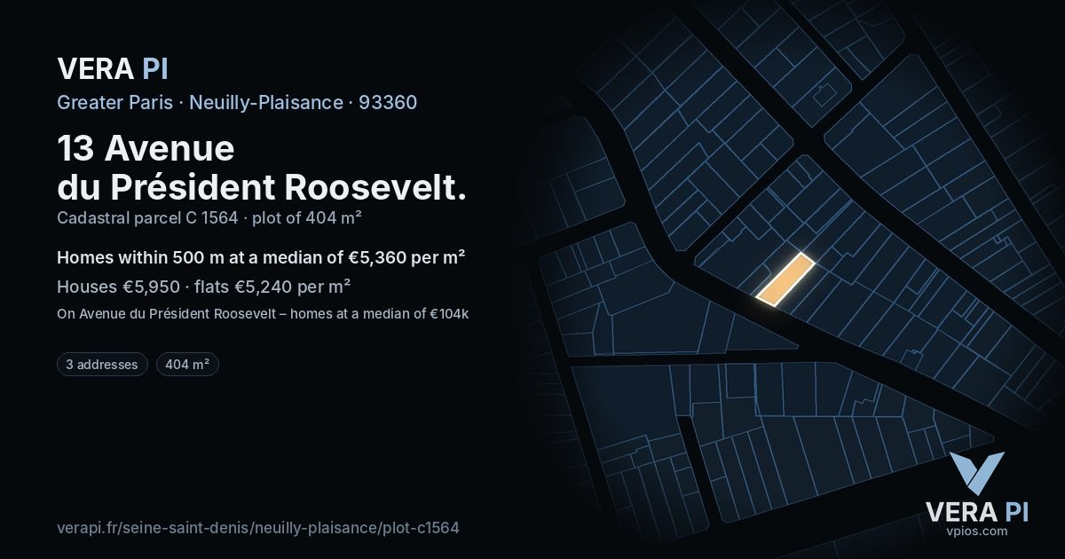 13 Avenue du Président Roosevelt, Neuilly-Plaisance at night – the plot lit, the parcels around coloured by the prices near them
