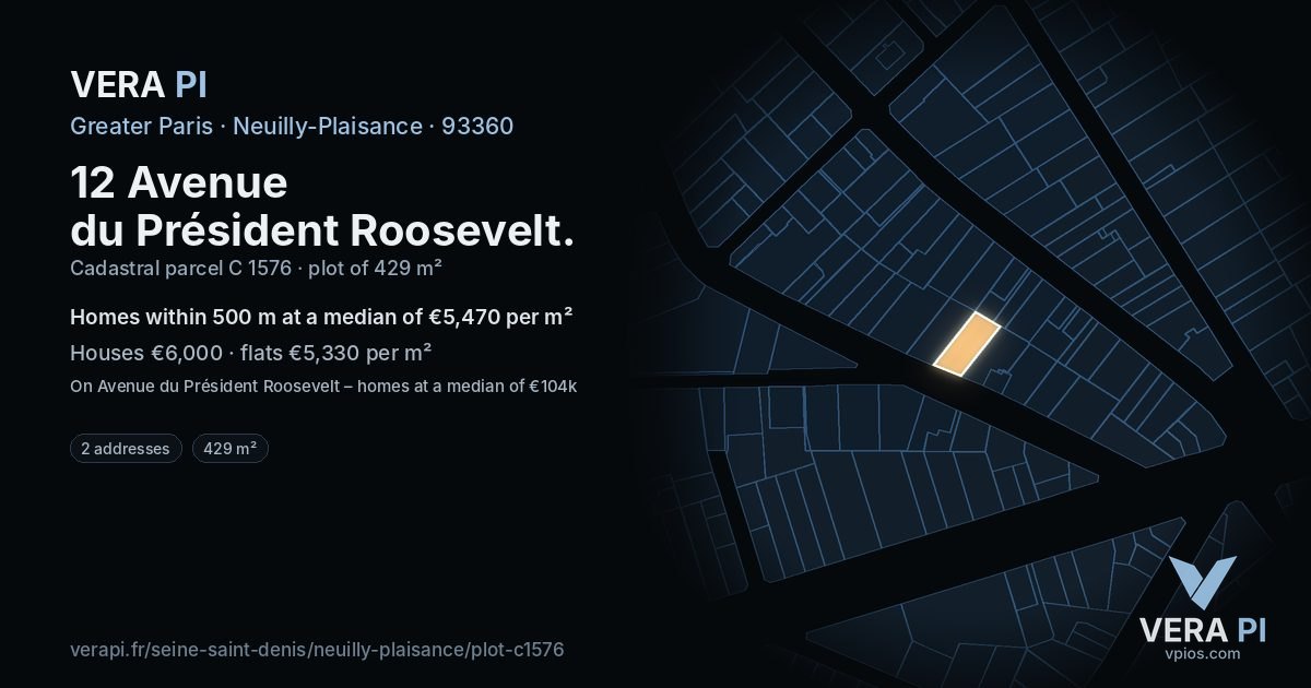 12 Avenue du Président Roosevelt, Neuilly-Plaisance at night – the plot lit, the parcels around coloured by the prices near them