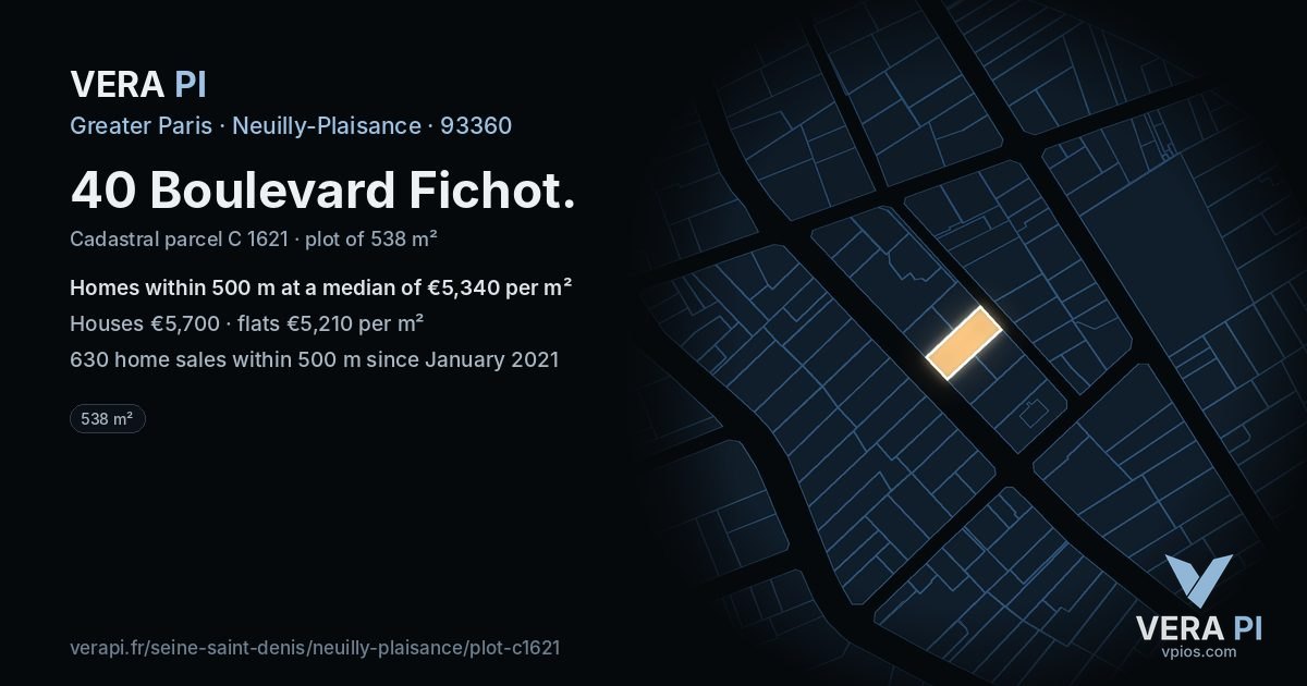 40 Boulevard Fichot, Neuilly-Plaisance at night – the plot lit, the parcels around coloured by the prices near them