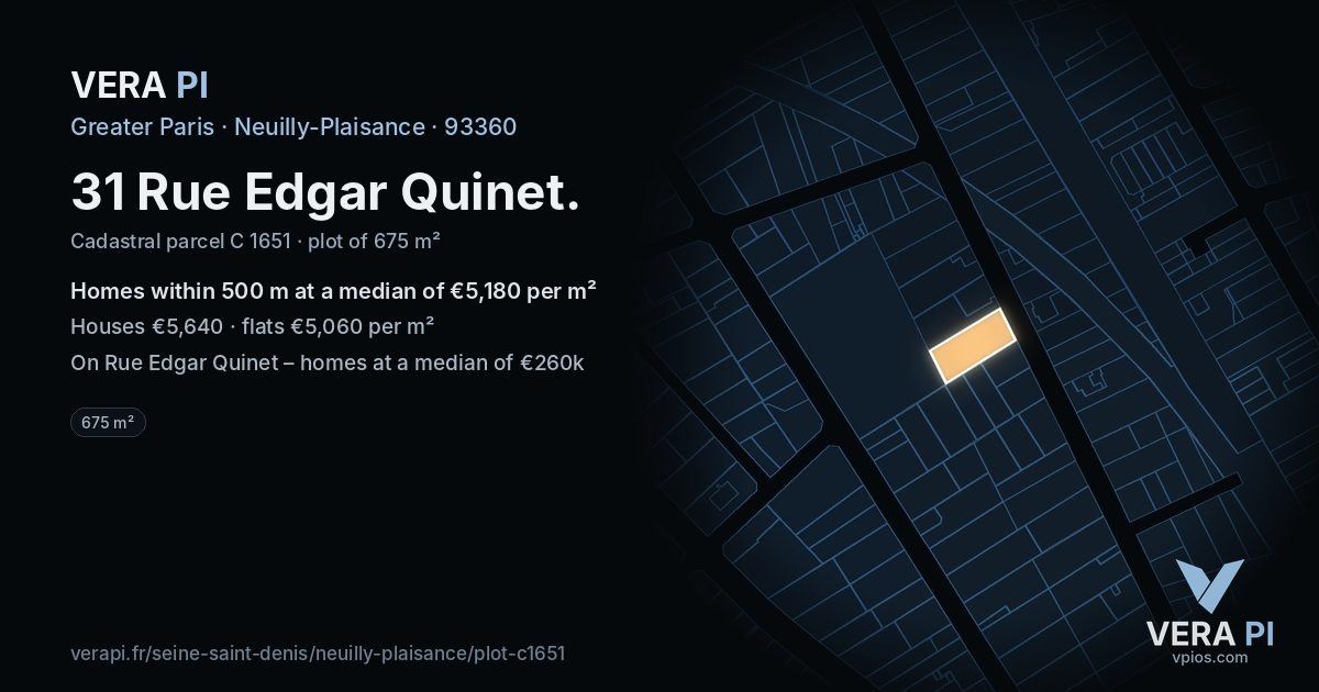 31 Rue Edgar Quinet, Neuilly-Plaisance at night – the plot lit, the parcels around coloured by the prices near them