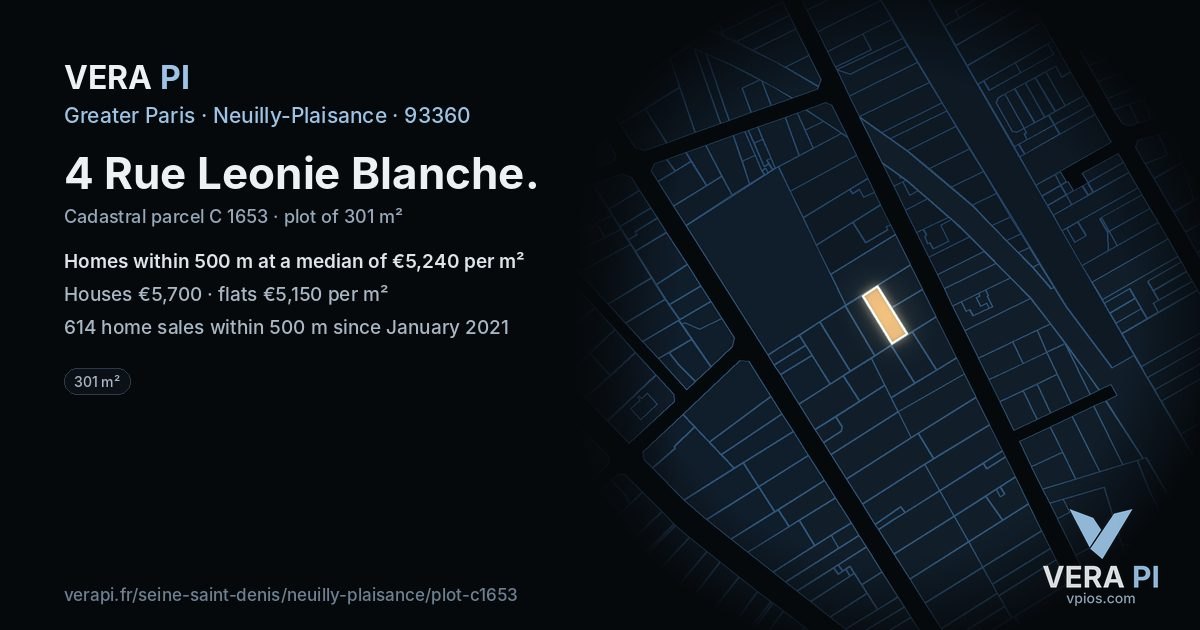 4 Rue Leonie Blanche, Neuilly-Plaisance at night – the plot lit, the parcels around coloured by the prices near them