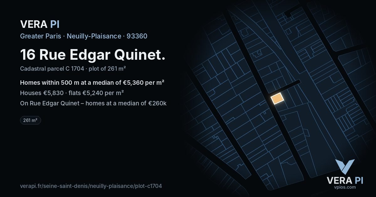 16 Rue Edgar Quinet, Neuilly-Plaisance at night – the plot lit, the parcels around coloured by the prices near them