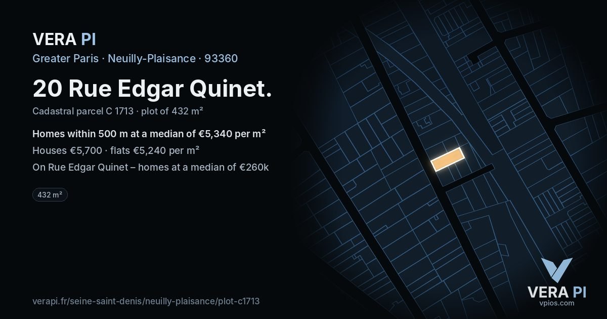 20 Rue Edgar Quinet, Neuilly-Plaisance at night – the plot lit, the parcels around coloured by the prices near them