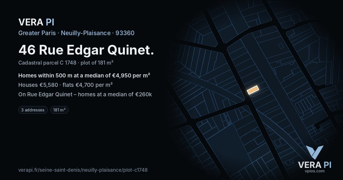 46 Rue Edgar Quinet, Neuilly-Plaisance at night – the plot lit, the parcels around coloured by the prices near them