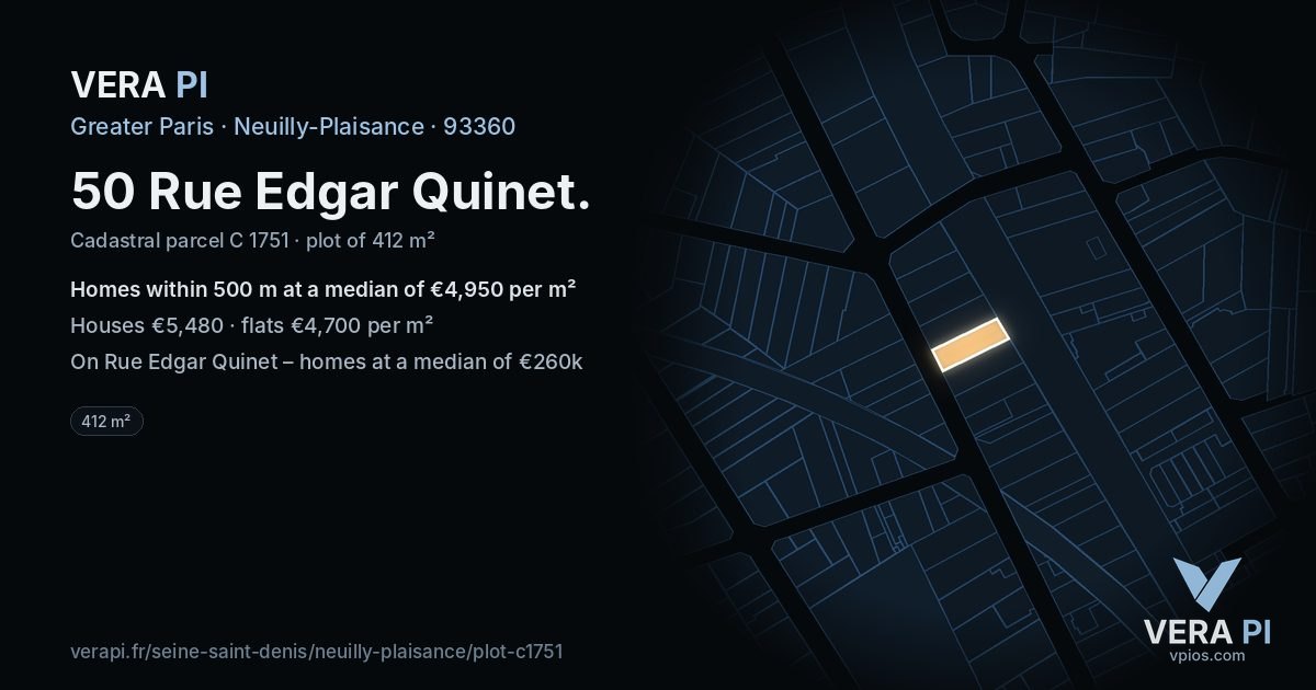 50 Rue Edgar Quinet, Neuilly-Plaisance at night – the plot lit, the parcels around coloured by the prices near them