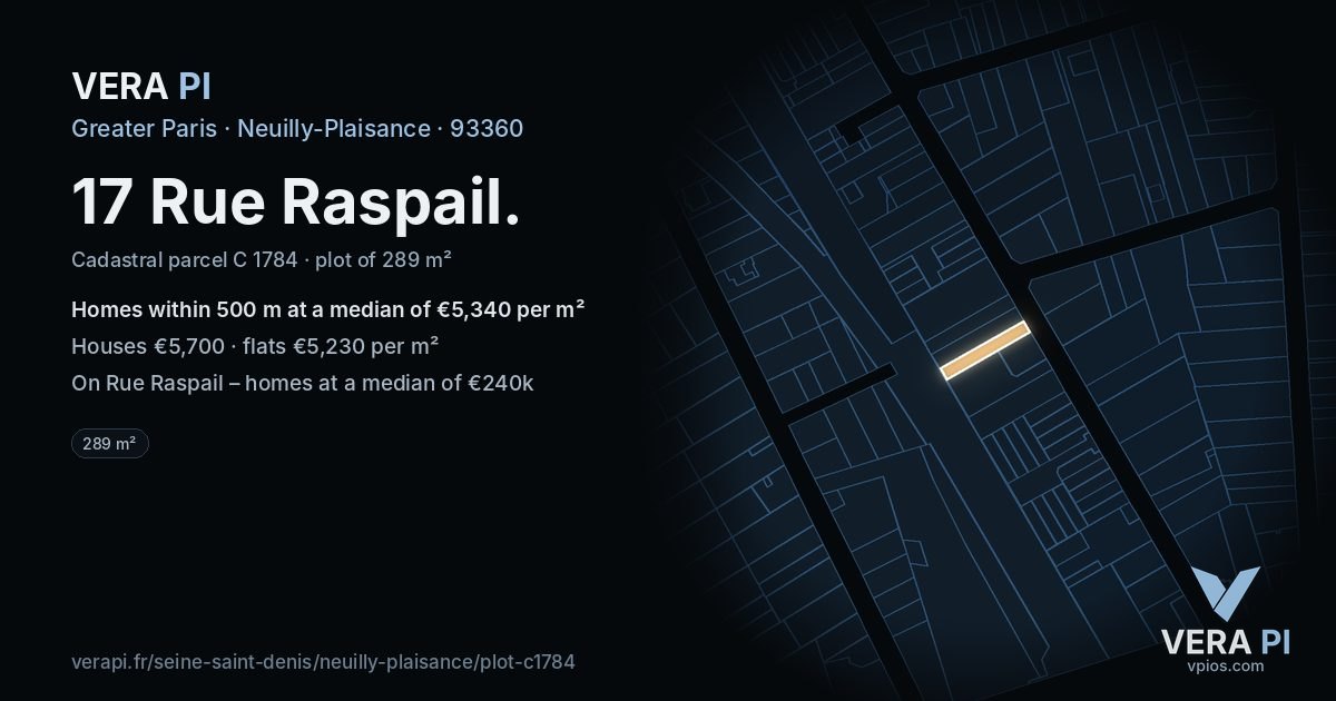 17 Rue Raspail, Neuilly-Plaisance at night – the plot lit, the parcels around coloured by the prices near them