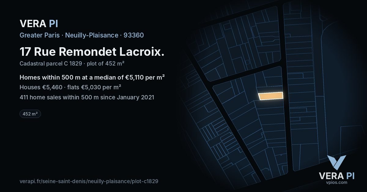 17 Rue Remondet Lacroix, Neuilly-Plaisance at night – the plot lit, the parcels around coloured by the prices near them