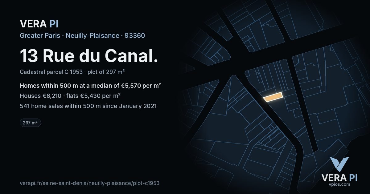 13 Rue du Canal, Neuilly-Plaisance at night – the plot lit, the parcels around coloured by the prices near them