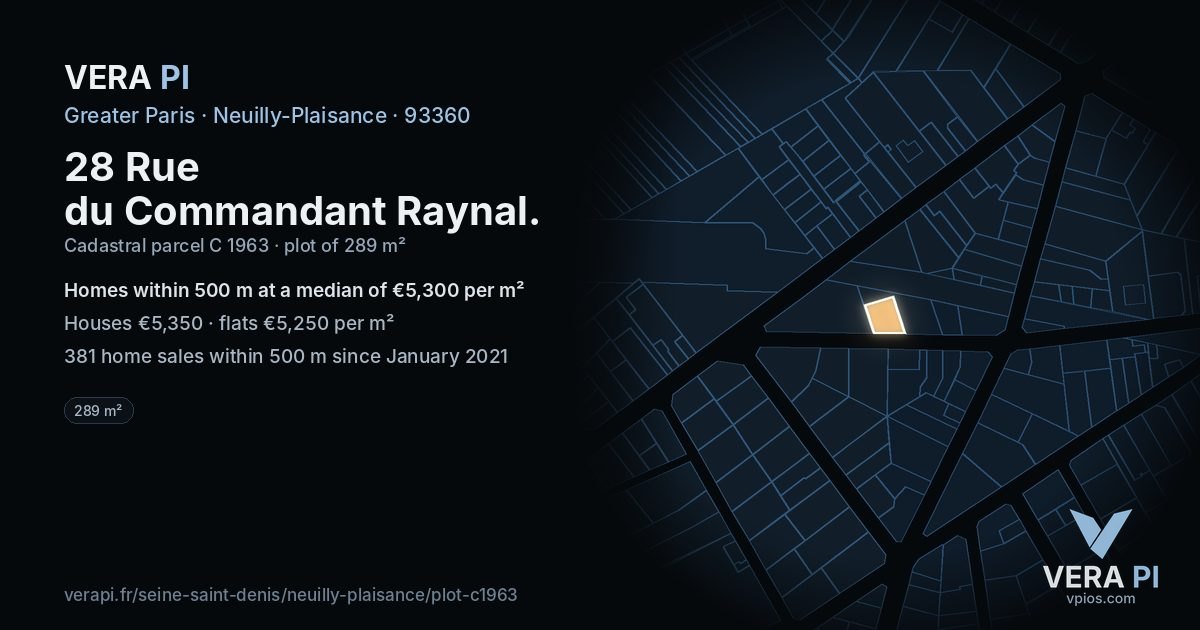 28 Rue du Commandant Raynal, Neuilly-Plaisance at night – the plot lit, the parcels around coloured by the prices near them