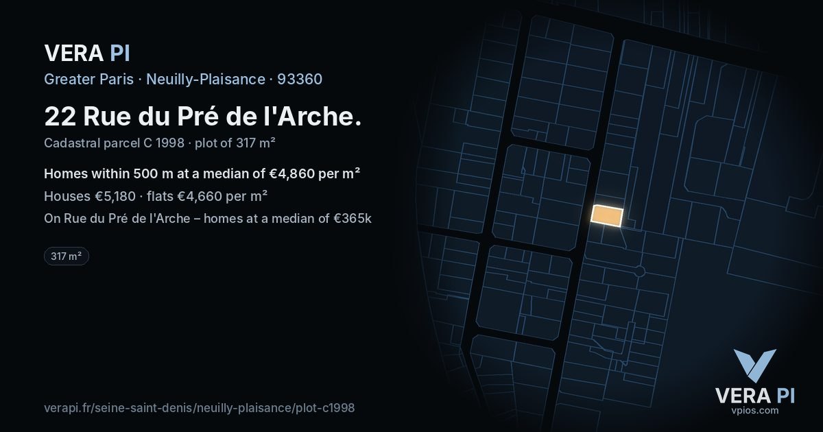 22 Rue du Pré de l'Arche, Neuilly-Plaisance at night – the plot lit, the parcels around coloured by the prices near them