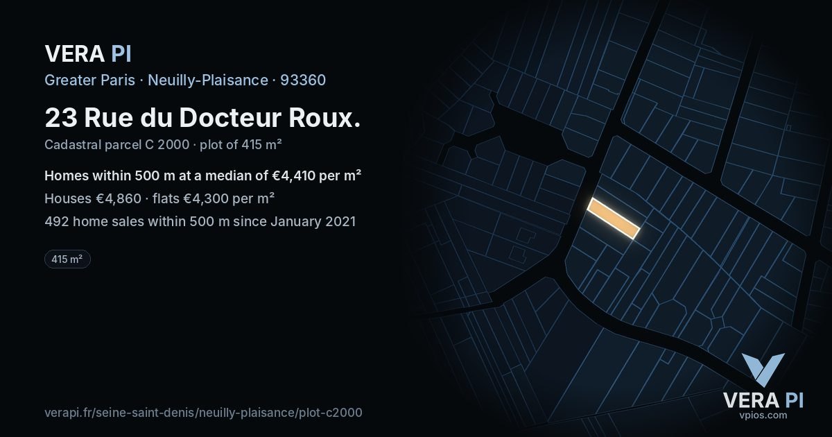 23 Rue du Docteur Roux, Neuilly-Plaisance at night – the plot lit, the parcels around coloured by the prices near them