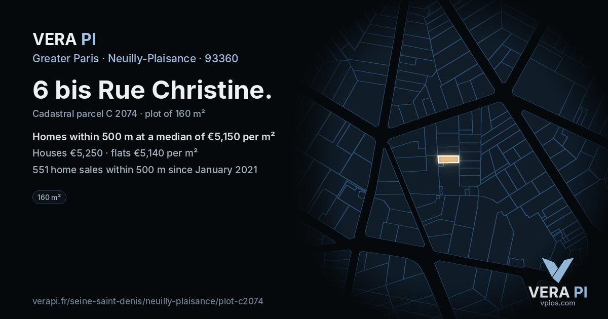 6 bis Rue Christine, Neuilly-Plaisance at night – the plot lit, the parcels around coloured by the prices near them