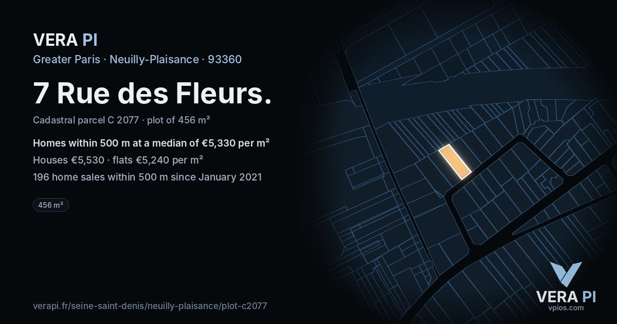 7 Rue des Fleurs, Neuilly-Plaisance at night – the plot lit, the parcels around coloured by the prices near them