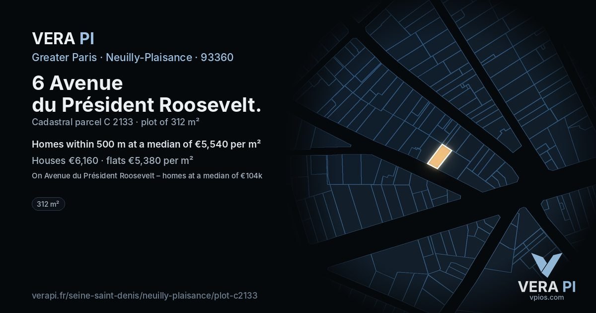 6 Avenue du Président Roosevelt, Neuilly-Plaisance at night – the plot lit, the parcels around coloured by the prices near them