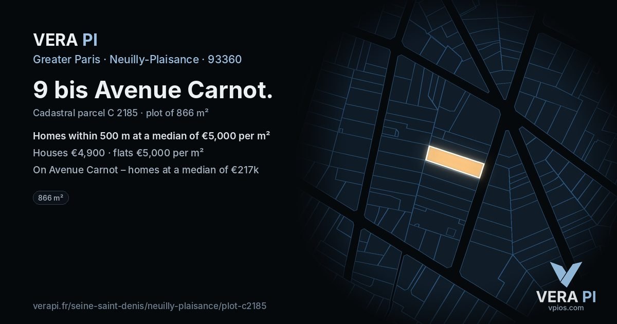 9 bis Avenue Carnot, Neuilly-Plaisance at night – the plot lit, the parcels around coloured by the prices near them