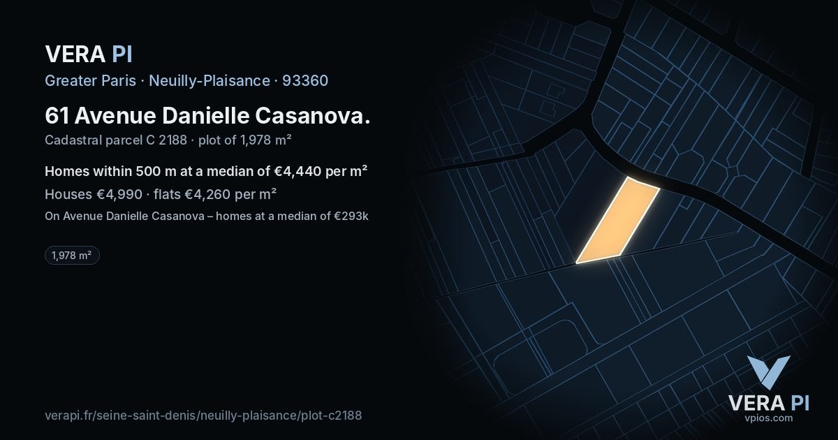 61 Avenue Danielle Casanova, Neuilly-Plaisance at night – the plot lit, the parcels around coloured by the prices near them