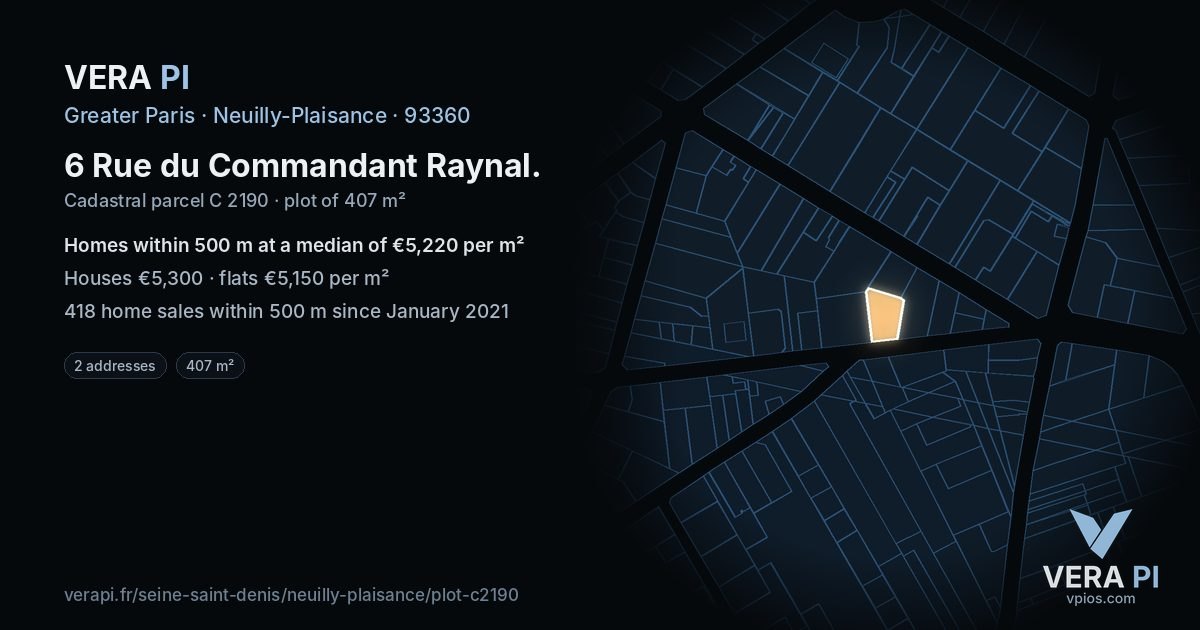 6 Rue du Commandant Raynal, Neuilly-Plaisance at night – the plot lit, the parcels around coloured by the prices near them