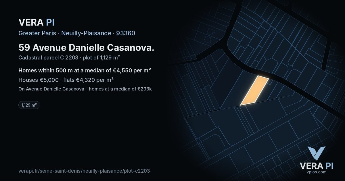 59 Avenue Danielle Casanova, Neuilly-Plaisance at night – the plot lit, the parcels around coloured by the prices near them