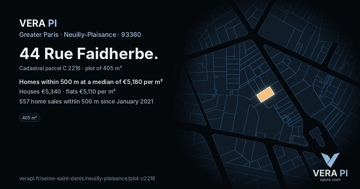 44 Rue Faidherbe, Neuilly-Plaisance at night – the plot lit, the parcels around coloured by the prices near them