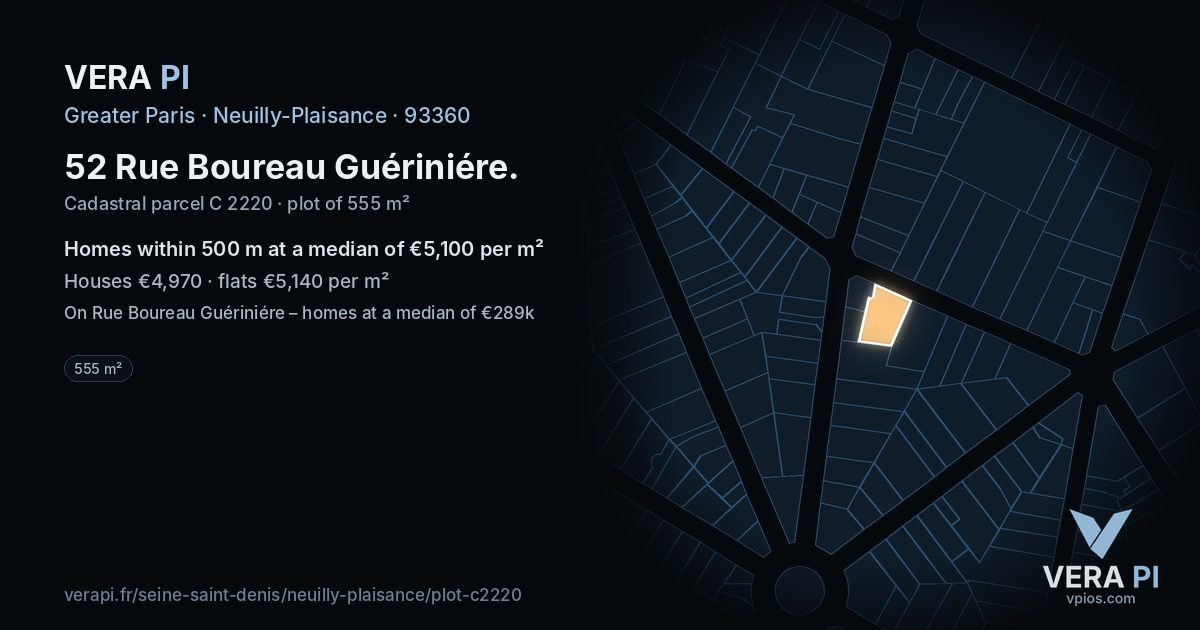 52 Rue Boureau Guériniére, Neuilly-Plaisance at night – the plot lit, the parcels around coloured by the prices near them