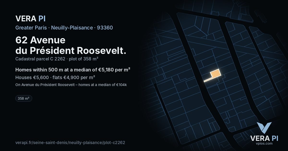 62 Avenue du Président Roosevelt, Neuilly-Plaisance at night – the plot lit, the parcels around coloured by the prices near them