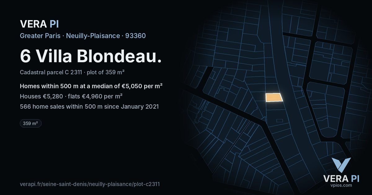 6 Villa Blondeau, Neuilly-Plaisance at night – the plot lit, the parcels around coloured by the prices near them