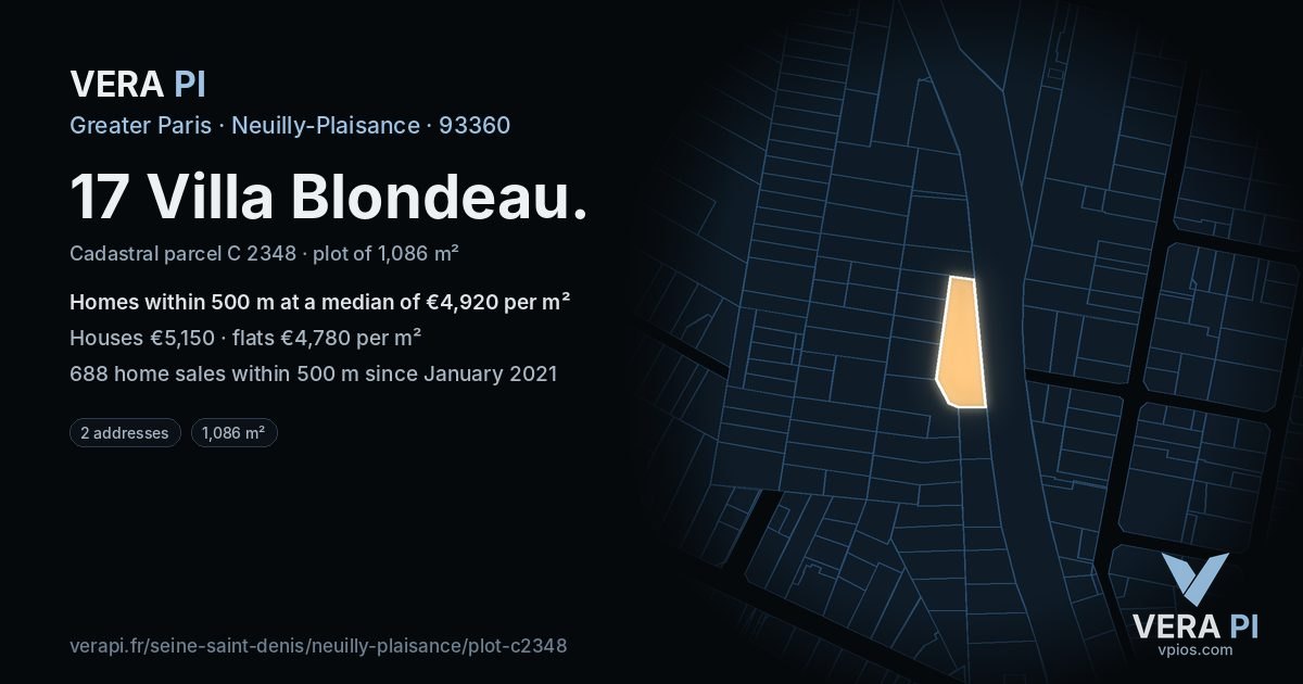17 Villa Blondeau, Neuilly-Plaisance at night – the plot lit, the parcels around coloured by the prices near them