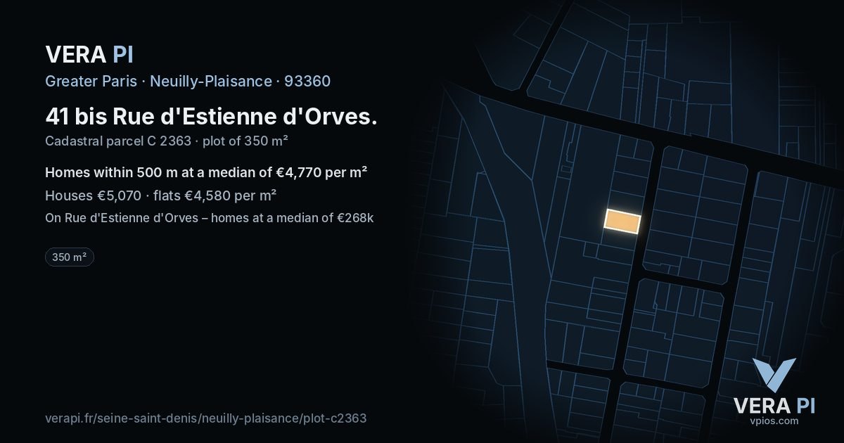 41 bis Rue d'Estienne d'Orves, Neuilly-Plaisance at night – the plot lit, the parcels around coloured by the prices near them